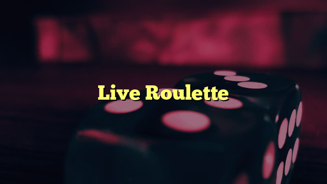Live Roulette
