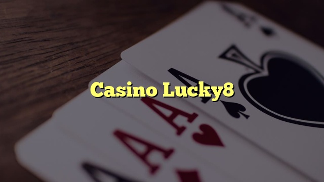 Casino Lucky8