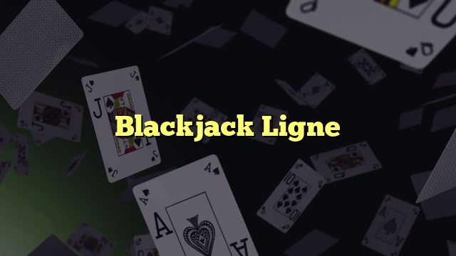 Blackjack Ligne