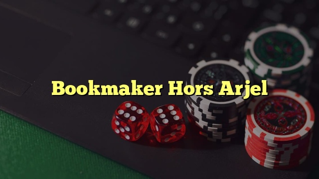 Bookmaker Hors Arjel