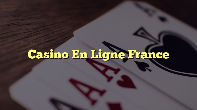 Casino En Ligne France