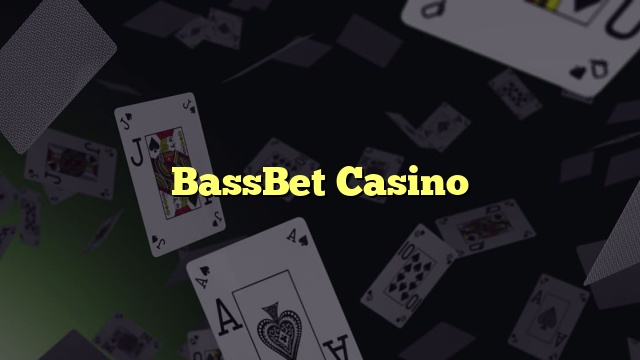 BassBet Casino