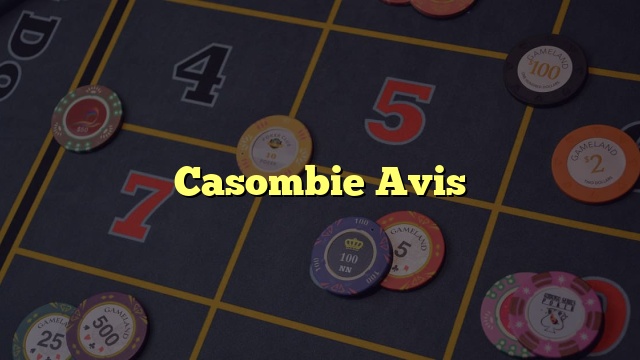 Casombie Avis