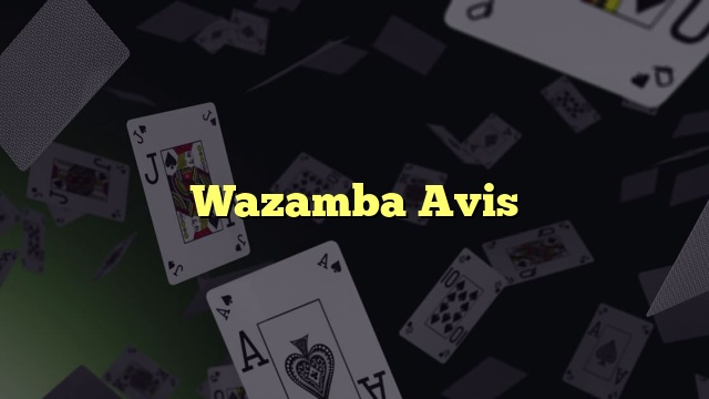 Wazamba Avis